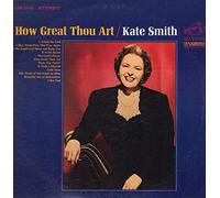 Kate Smith - How Great Thou Art