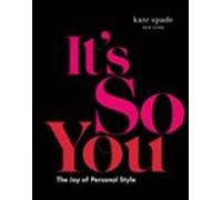 Kate Spade New York: Its So You!