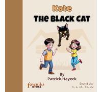 Kate the Black Cat: /k/ sound: k, c, ck, ke, qu