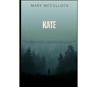 Kate: The Forest Remembers