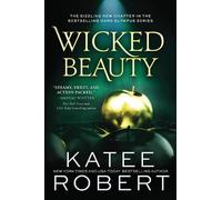 Katee Robert Wicked Beauty (Tapa blanda) Dark Olympus (Importación USA)