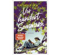 Katharina Fuchs Vor hundert Sommern: Roman Der neue ergreifende Fa (Tapa dura)