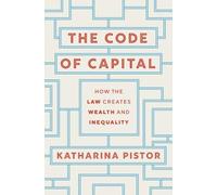 Katharina Pistor The Code of Capital (Tapa blanda) (Importación USA)