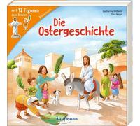 Katharina Wilhe Die Ostergeschichte: Ein Bilderbuch mit 12 Figure (Tapa blanda)