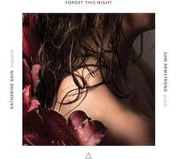 Katharine Dain, Sam Armstrong - Forget This Night