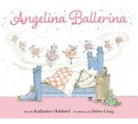 Katharine Holabird – Angelina Ballerina – Tapa dura