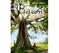 Katherine Applegate Charles Santoso Katrin Fischer Baum der Wünsche (Tapa dura)