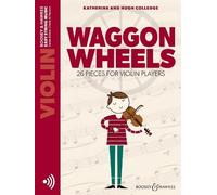 Katherine Colle Waggon Wheels: 26 pieces for violin players. Violi (Tapa blanda)