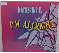 Katherine E. - I'm allright