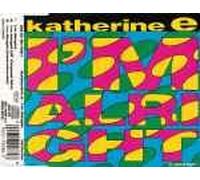 Katherine E. - I'm alright (3 versions, 1990/91)