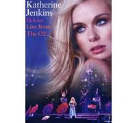 Katherine Jenkins - Believe - Live From The O2 [USA] [DVD]