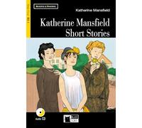 KATHERINE MANSFIELD SHORT STORIES: Katherine Mansfield Short Stories + audio CD (Reading and training) - 9788853014160