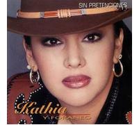 Kathia & Foraneo - Sin Pretenciones