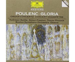 Kathleen Battle - Poulenc: Gloria For Soprano, Mixed Chorus And Orchestra; Concerto For Organ, Strings And Timpani In G Minor; Concert Champetre For Harpsichord And Orchestra