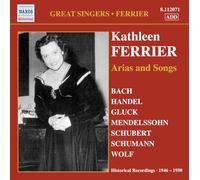 Kathleen Ferrier - Arias And Songs 1946-1950