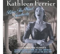 Kathleen Ferrier - Blow the Wind Southerly