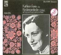 Kathleen Ferrier - Kindertotenlieder & Songs and Duets
