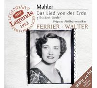 Kathleen Ferrier - Mahler: Das Lied von der Erde; 3 Rückert Lieder