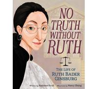 Kathleen Krull No Truth Without Ruth: The Life Of (Tapa dura) (Importación USA)
