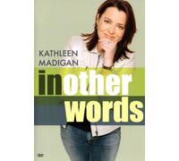 Kathleen Madigan: In Other Words