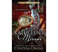 Kathleen’s Mirror: A Wild Geese Christmas Story (The Wild Geese Series)