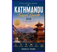 Kathmandu Travel Guide 2026