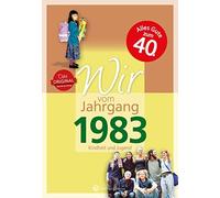 Kathrin Höchst Wir vom Jahrgang 1983 - Kindheit und Jugend (Jahrgang (Tapa dura)