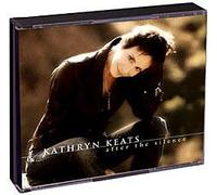 Kathryn Keats - After the Silence