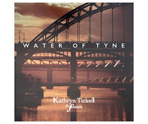 Kathryn Tickell & Friends - Water Of Tyne