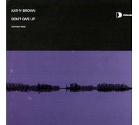 Kathy Brown - Dont Give Up [Vinilo]