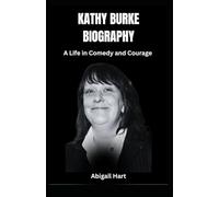 Kathy Burke Biography: A Life in Comedy and Courage