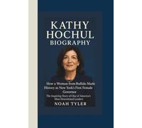 KATHY HOCHUL BIOGRAPHY: How a Woman from Buffalo Made History as New York’s First Female Governor - The Inspiring Story of One of America’s Most Determined Leaders