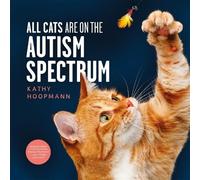 Kathy Hoopmann All Cats Are on the Autism Spectrum (Tapa dura)