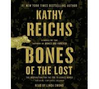 Kathy Reichs Bones of the Lost (CD) Temperance Brennan Novel (Importación USA)