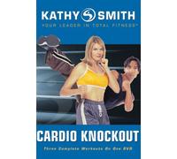 Kathy Smith: Cardio Knockout by Keith Cooke