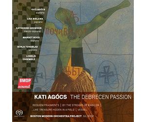 Kati Agocs - The Debrecen Passion