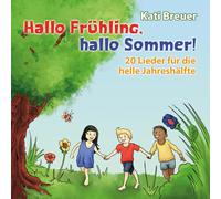 Kati Breuer - Hallo Frühling, hallo Sommer!