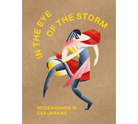 Katia Denysova Konstanti The Eye of the Storm. Modernismen in der U (Tapa dura)
