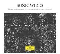 Katia Labque Marielle Labque David Chalmin Bryce Dessner - Sonic Wires [Vinilo]