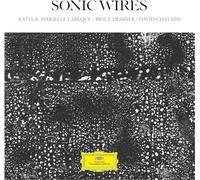 Katia Labque Marielle Labque David Chalmin Bryce Dessner - Sonic Wires [Vinilo]