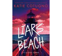Katie Cotugno Liar's Beach (Tapa blanda) Liar's Beach