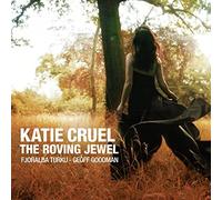 Katie Cruel - The Roving Jewel