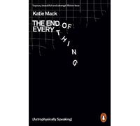 Katie Mack The End of Everything (Tapa blanda)
