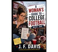 KATIE PARKER: BOOK ONE: A WOMANS GUIDE TO: COLLEGE FOOTBALL