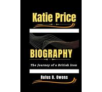 Katie Price Biography: The Journey of a British Icon