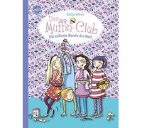 Katja Alves Elli Br Die süßeste Bande der Welt: Der Muffin-Club (Ban (Tapa dura)