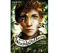 Katja Brandis Claudia Carls Woodwalkers (1). Carags Verwandlung (Tapa dura)