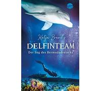 Katja Brandis DelfinTeam (2). Der Sog des Bermudadreiecks: Spannen (Tapa blanda)