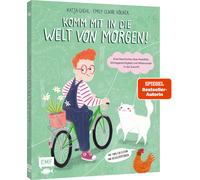Katja Diehl Emi Komm mit in die Welt von morgen: Eine Geschichte üb (Tapa dura)
