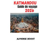 Katmandou Guide de voyage 2026
